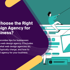 How to Choose the Right Web Design Agency for Your Business featured image